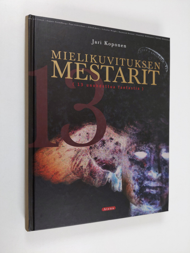 Jari Koponen : Mielikuvituksen mestarit : (13 unohdettua ...