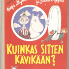 Jansson, Tove: Kuinkas sitten kävikään?, WSOY 1965. [3. p.] - pikkukuva 1