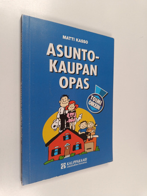 Matti Kasso : Asuntokaupan opas