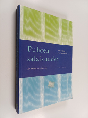 Puheen salaisuudet : fonetiikan uusia suuntia