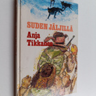 Anja Tikkanen : Suden jäljillä - pikkukuva 1