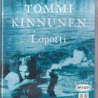 Äänikirja: Tommi Kinnunen: Lopotti (CD-mp3) - pikkukuva 1