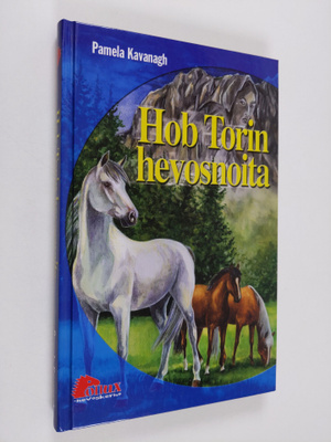 Pamela Kavanagh : Hob Torin hevosnoita