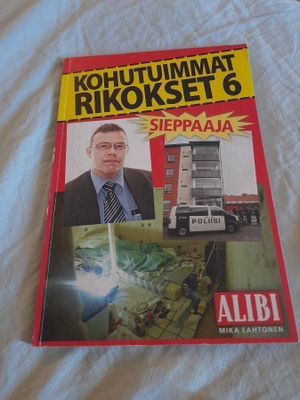 Kohutuimmat rikokset 6