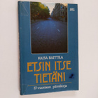 Kaisa Raittila : Etsin itse tietäni : 17-vuotiaan päiväkirja - pikkukuva 1
