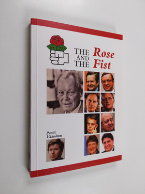 Pentti Väänänen : The rose and the fist