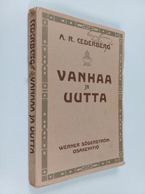A. R. Cederberg : Vanhaa ja uutta : historiallisia tutkie...