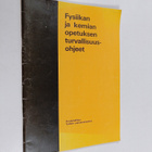 Fysiikan ja kemian opetuksen turvallisuusohjeet - pikkukuva 1