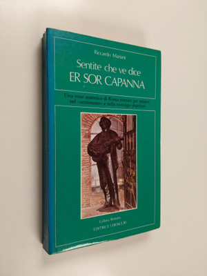 Riccardo Mariani : Sentite che ve dice er sor capanna: Un...