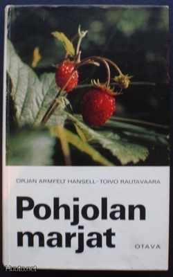 Örjan Armfelt Hansell/Toivo Rautavaara: Pohjolan marjat