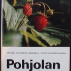 Örjan Armfelt Hansell/Toivo Rautavaara: Pohjolan marjat - pikkukuva 1