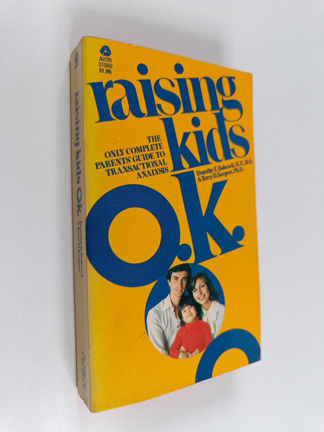 Dorothy E. Babcock : Raising kids o.k. : transactional an...