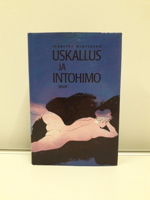 Uskallus Ja Intohimo (Jeanette Winterson, kirja)