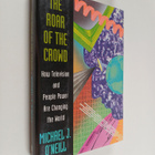 Michael J. O'Neill : The Roar of the Crowd - How Televisi... - pikkukuva 1