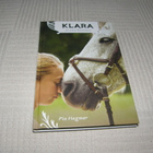 Pia Hagman Klara ja oma hevonen - pikkukuva 1