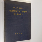 Olavi Kares : Heränneen kansan elämää - pikkukuva 1
