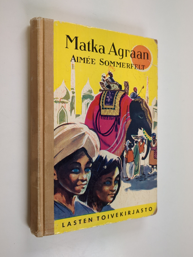 Aimee Sommerfelt : Matka Agraan