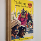 Aimee Sommerfelt : Matka Agraan - pikkukuva 1