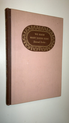 We knew Mary Baker Eddy - second series