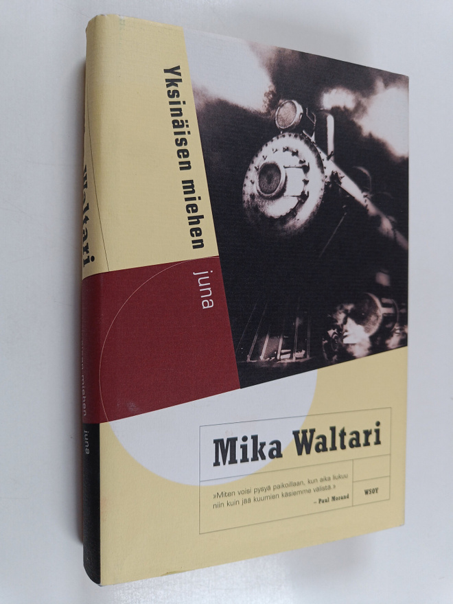 Mika Waltari : Yksinäisen miehen juna