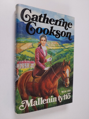Catherine Cookson : Mallenin tyttö