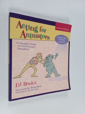 Ed Hooks : Acting for Animators : A Complete Guide to Per...