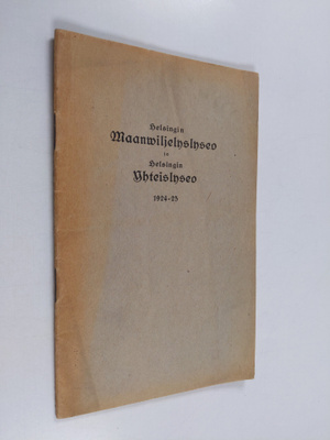 Helsingin maanviljelyslyseo ja Helsingin yhteislyseo 1924...