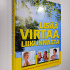 Simone Harland : Lisää virtaa liikunnasta : edistä tervey... - pikkukuva 1