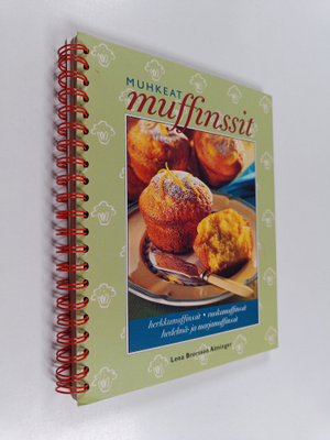 Lena Brorsson Alminger : Muhkeat muffinssit