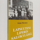 Erkki Piiroinen : Lapsuuteni Liperin Salokylässä - pikkukuva 1