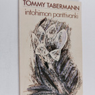 Tommy Tabermann : Intohimon panttivanki : runoja - pikkukuva 1