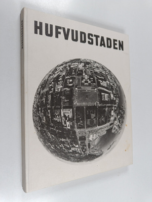 Bert Carpelan : Hufvudstaden : en bildbok vid Hufvudstads...