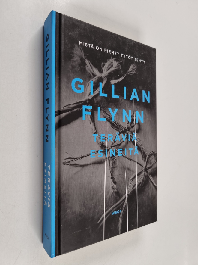 Gillian Flynn : Teräviä esineitä