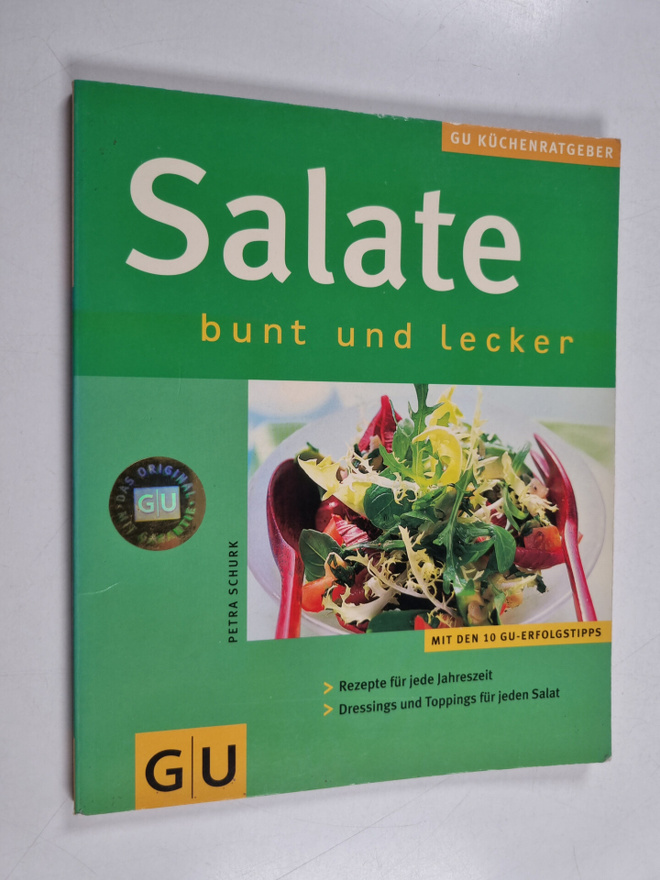 Petra Schurk : Salate : bunt und lecker