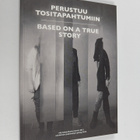 Perustuu tositapahtumiin : Tampereen ammattikorkeakoulun ... - pikkukuva 1