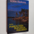 Veikko Haakana : Inarilta itään, Paatsjoelta pohjoiseen - pikkukuva 1