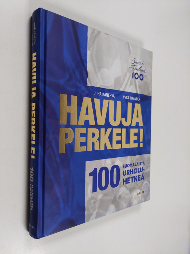 Vesa Tikander ym. : Havuja perkele! : 100 suomalaista urh...