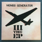 Mondo Generator III - The EP 10" Vinyl - pikkukuva 1