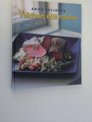 Anna Paljakka : Veikkaan, että maistuu