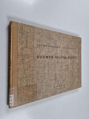 Huugo Raninen ym. : Suomen kauppa-alueet sanomalehtien le...
