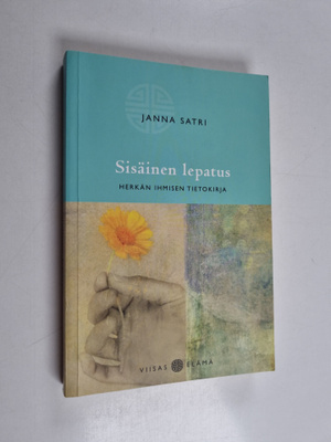 Janna Satri : Sisäinen lepatus : herkän ihmisen tietokirja