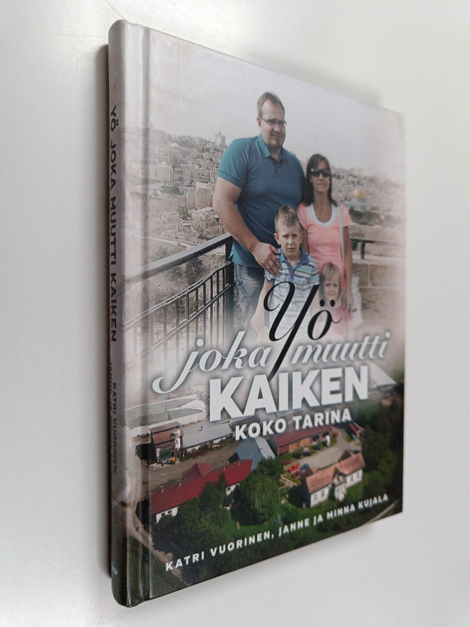 Katri Vuorinen : Yö joka muutti kaiken - Koko tarina