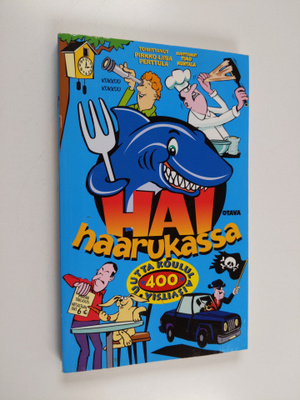 Pirkko-Liisa (toim.) Perttula : Hai haarukassa