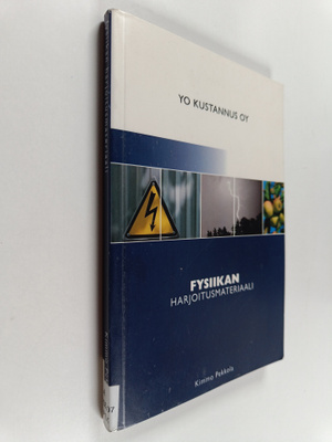 Kimmo Pekkola : Pitkän fysiikan yo harjoitukset ratkaisui...