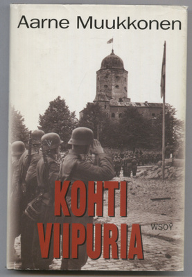 Aarne Muukkonen: Kohti Viipuria
