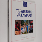 Charles B. (toim.) Clayman : Tapaturmat ja ensiapu - pikkukuva 1