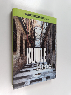 Harri Kröger : Kuule Israel