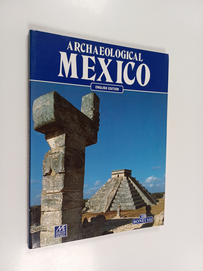 Marcia Castro-Leal Espino : Archaeological Mexico : 220 c...