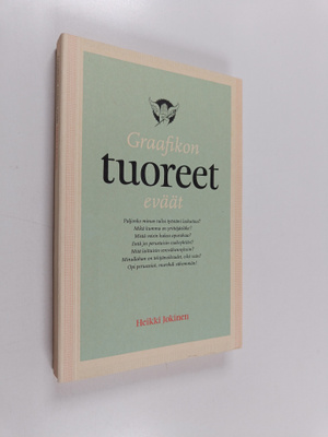 Heikki Jokinen : Graafikon tuoreet eväät : mitä jokaisen ...