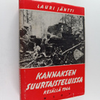 Lauri Jäntti : Kannaksen suurtaisteluissa kesällä 1944 - pikkukuva 1